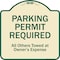 Signmission Designer Series-Parking Permit Required All Others Towed Owners Expense, 18" L, 18" H, TG-1818-9798 A-DES-TG-1818-9798 - alternate 1